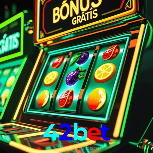 42bet：Gire nas slots e conquiste vitórias extraordinárias!